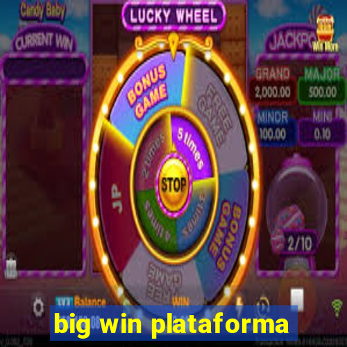 big win plataforma